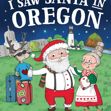 I Saw Santa in Oregon Book