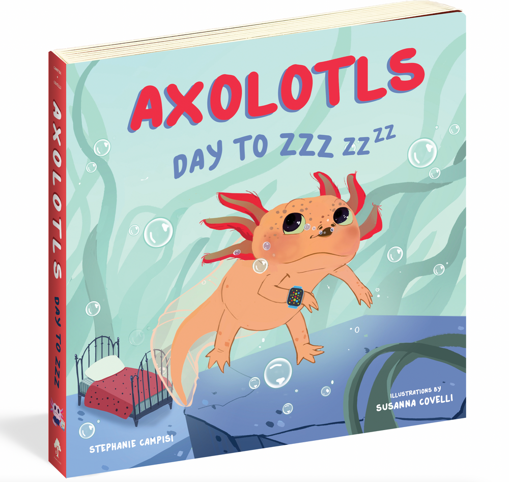 Axolotls Day To ZZZZZZZ