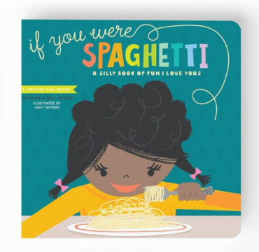If You Were Spaghetti